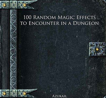 Casting Caution to the Wind: Embracing the Book of Random Magical Effects